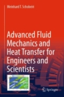 Image for Advanced Fluid Mechanics and Heat Transfer for Engineers and Scientists