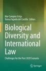 Image for Biological Diversity and International Law : Challenges for the Post 2020 Scenario