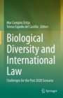 Image for Biological Diversity and International Law: Challenges for the Post 2020 Scenario
