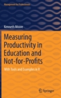 Image for Measuring Productivity in Education and Not-for-Profits : With Tools and Examples in R