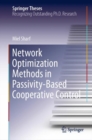 Image for Network Optimization Methods in Passivity-Based Cooperative Control