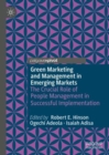 Image for Green marketing and management in emerging markets  : the crucial role of people management in successful implementation