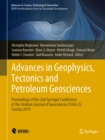 Image for Advances in Geophysics, Tectonics and Petroleum Geosciences: Proceedings of the 2nd Springer Conference of the Arabian Journal of Geosciences (CAJG-2), Tunisia 2019