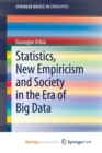Image for Statistics, New Empiricism and Society in the Era of Big Data