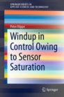 Image for Windup in Control Owing to Sensor Saturation