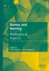 Image for Names and naming  : multicultural aspects