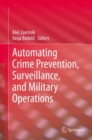 Image for Automating Crime Prevention, Surveillance, and Military Operations