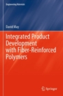 Image for Integrated product development with fiber-reinforced polymers