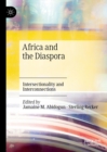 Image for Africa and the Diaspora: Intersectionality and Interconnections