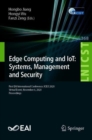 Image for Edge Computing and IoT: Systems, Management and Security