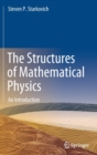 Image for The Structures of Mathematical Physics : An Introduction