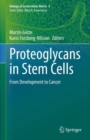 Image for Proteoglycans in Stem Cells: From Development to Cancer : 9