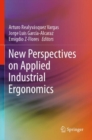 Image for New Perspectives on Applied Industrial Ergonomics