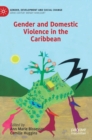 Image for Gender and Domestic Violence in the Caribbean