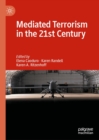 Image for Mediated terrorism in the 21st century