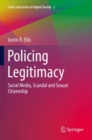 Image for Policing legitimacy  : social media, scandal and sexual citizenship