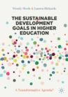 Image for The sustainable development goals in higher education: a transformative agenda?