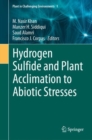 Image for Hydrogen Sulfide and Plant Acclimation to Abiotic Stresses : 1