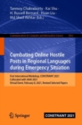 Image for Combating Online Hostile Posts in Regional Languages during Emergency Situation : First International Workshop, CONSTRAINT 2021, Collocated with AAAI 2021, Virtual Event, February 8, 2021, Revised Sel