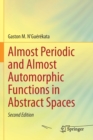 Image for Almost Periodic and Almost Automorphic Functions in Abstract Spaces