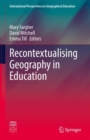 Image for Recontextualising Geography in Education