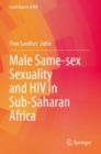 Image for Male Same-sex Sexuality and HIV in Sub-Saharan Africa