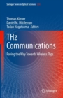 Image for THz Communications: Paving the Way Towards Wireless Tbps