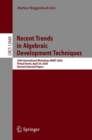 Image for Recent Trends in Algebraic Development Techniques Theoretical Computer Science and General Issues: 25th International Workshop, WADT 2020, Virtual Event, April 29, 2020, Revised Selected Papers