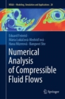 Image for Numerical Analysis of Compressible Fluid Flows