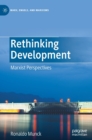 Image for Rethinking development  : Marxist perspectives