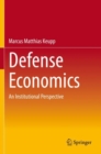 Image for Defense economics  : an institutional perspective
