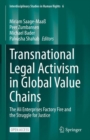Image for Transnational Legal Activism in Global Value Chains: The Ali Enterprises Factory Fire and the Struggle for Justice