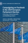 Image for Campaigning on Facebook in the 2019 European Parliament election  : informing, interacting with, and mobilising voters