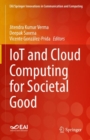Image for IoT and Cloud Computing for Societal Good