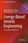 Image for Energy-Based Seismic Engineering: Proceedings of IWEBSE 2021