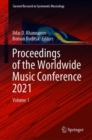 Image for Proceedings of the Worldwide Music Conference 2021: Volume 1