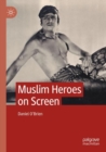 Image for Muslim Heroes on Screen