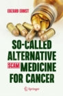 Image for So-Called Alternative Medicine (SCAM) for Cancer