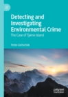 Image for Detecting and investigating environmental crime: the case of Tjome Island