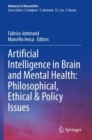 Image for Artificial intelligence in brain and mental health  : philosophical, ethical &amp; policy issues