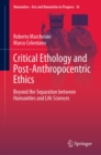 Image for Critical Ethology and Post-Anthropocentric Ethics: Beyond the Separation Between Humanities and Life Sciences : 16