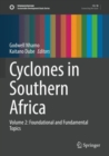Image for Cyclones in Southern AfricaVolume 2: Foundational and fundamental topics