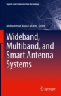 Image for Wideband, Multiband, and Smart Antenna Systems