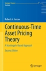 Image for Continuous-Time Asset Pricing Theory: A Martingale-Based Approach