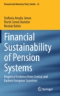 Image for Financial Sustainability of Pension Systems : Empirical Evidence from Central and Eastern European Countries