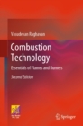 Image for Combustion Technology: Essentials of Flames and Burners