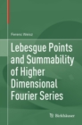 Image for Lebesgue Points and Summability of Higher Dimensional Fourier Series