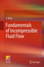 Image for Fundamentals of Incompressible Fluid Flow