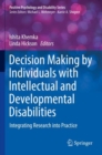 Image for Decision Making by Individuals with Intellectual and Developmental Disabilities