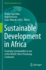 Image for Sustainable development in Africa  : fostering sustainability in one of the world&#39;s most promising continents